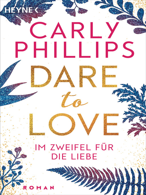 Title details for Im Zweifel für die Liebe by Carly Phillips - Wait list